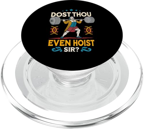 Dost Thou Even Hoist Sir? Gym Workout Sarcastic Funny PopSockets PopGrip für MagSafe Dost Thou Even Hoist Sir? Gym Workout Sarcastic Funny PopSockets PopGrip für MagSafe von Humor R Us