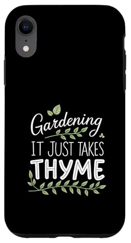 Gardening It Just Takes Thymian Witz sarkastische Pflanzen Wortspiel Hülle für iPhone XR Gardening It Just Takes Thymian Witz sarkastische Pflanzen Wortspiel Hülle für iPhone XR von Humor R Us