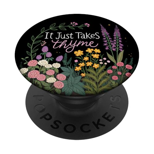 Gardening It Just Takes Thymian Witz sarkastische Pflanzen Wortspiel PopSockets Klebender PopGrip Gardening It Just Takes Thymian Witz sarkastische Pflanzen Wortspiel PopSockets Klebender PopGrip von Humor R Us