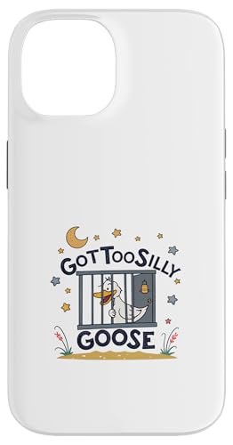 Got Too Silly Funny Goose Sarcasm Pun Witz Hülle für iPhone 14 Got Too Silly Funny Goose Sarcasm Pun Witz Hülle für iPhone 14 von Humor R Us