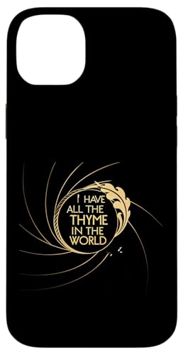 I Have All The Thymian In The World Joke Sarcastic Gardening Hülle für iPhone 14 Plus von Humor R Us
