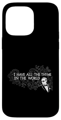 I Have All The Thymian In The World Joke Sarcastic Gardening Hülle für iPhone 14 Pro Max I Have All The Thymian In The World Joke Sarcastic Gardening Hülle für iPhone 14 Pro Max von Humor R Us