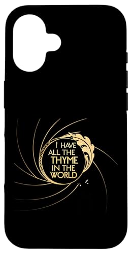 I Have All The Thymian In The World Joke Sarcastic Gardening Hülle für iPhone 16 von Humor R Us