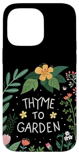 Thymian To Garden Witz Sarkastische Pflanzen Wortspiel Hülle für iPhone 14 Pro Max Thymian To Garden Witz Sarkastische Pflanzen Wortspiel Hülle für iPhone 14 Pro Max von Humor R Us