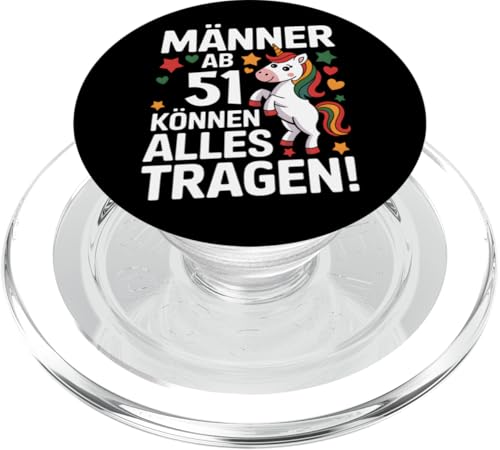 Männer ab 51 Jahren können alles tragen! 51. Geburtstag PopSockets PopGrip für MagSafe Männer ab 51 Jahren können alles tragen! 51. Geburtstag PopSockets PopGrip für MagSafe von Humoristisches Einhorn Geburtstag Design