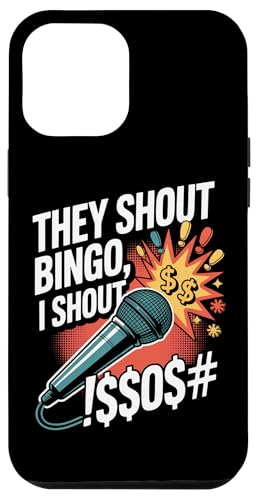They Shout Bingo I Shout Mikrofon Humor Hülle für iPhone 12 Pro Max They Shout Bingo I Shout Mikrofon Humor Hülle für iPhone 12 Pro Max von Humorous Bingo Enthusiasts Microphone Comedy