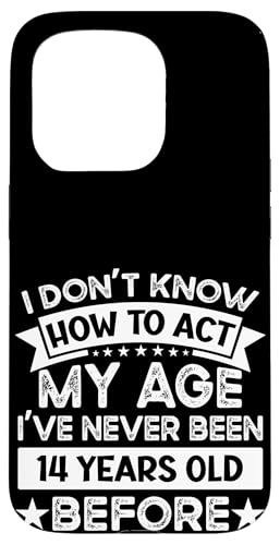 I've never been 14 Years Old before! Lustiger 14. Geburtstag Hülle für iPhone 15 Pro von Humorous Birthday Designs