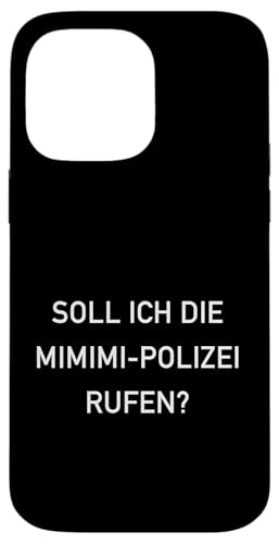 Mimimi Lustige Sprüche Humor Hülle für iPhone 14 Pro Max Mimimi Lustige Sprüche Humor Hülle für iPhone 14 Pro Max von Humorvoller Spruch Mimimimi
