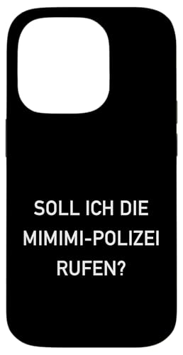 Mimimi Lustige Sprüche Humor Hülle für iPhone 14 Pro Mimimi Lustige Sprüche Humor Hülle für iPhone 14 Pro von Humorvoller Spruch Mimimimi