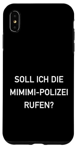 Mimimi Lustige Sprüche Humor Hülle für iPhone XS Max Mimimi Lustige Sprüche Humor Hülle für iPhone XS Max von Humorvoller Spruch Mimimimi
