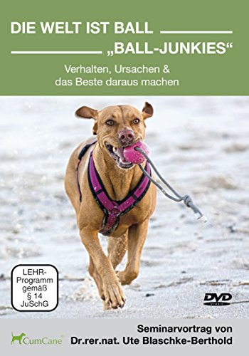 Die Welt ist Ball - Ball Junkies - Verhalten, Ursachen & das Beste daraus machen [2 DVDs] von Hunde DVD Shop