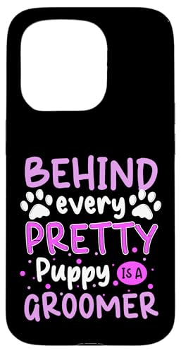 Behind Every Pretty Puppy Is A Groomer Dog Groomer Dog Salon Hülle für iPhone 15 Pro Behind Every Pretty Puppy Is A Groomer Dog Groomer Dog Salon Hülle für iPhone 15 Pro von Hundefriseur Desing Hundesalon