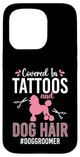Covered In Tattoos And Dog Hair Dog Groomer Dog Salon Hülle für iPhone 15 Pro Covered In Tattoos And Dog Hair Dog Groomer Dog Salon Hülle für iPhone 15 Pro von Hundefriseur Desing Hundesalon