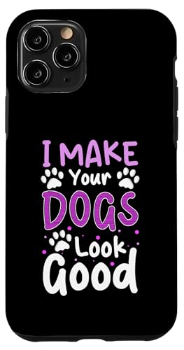 I Make Your Dogs Look Good Dog Groomer Dog Salon Hülle für iPhone 11 Pro I Make Your Dogs Look Good Dog Groomer Dog Salon Hülle für iPhone 11 Pro von Hundefriseur Desing Hundesalon