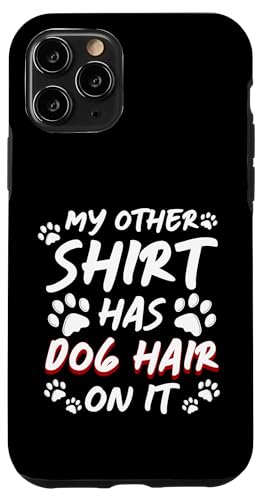 My Other Shirt Has Dog Hair On It Dog Groomer Dog Salon Hülle für iPhone 11 Pro My Other Shirt Has Dog Hair On It Dog Groomer Dog Salon Hülle für iPhone 11 Pro von Hundefriseur Desing Hundesalon