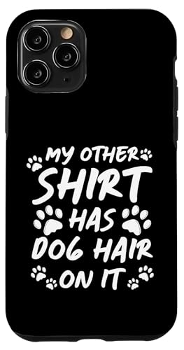 My Other Shirt Has Dog Hair On It Dog Groomer Dog Salon Hülle für iPhone 11 Pro My Other Shirt Has Dog Hair On It Dog Groomer Dog Salon Hülle für iPhone 11 Pro von Hundefriseur Desing Hundesalon