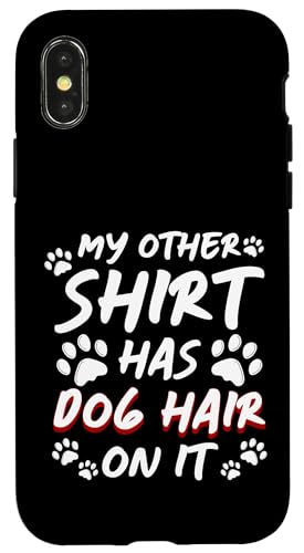 My Other Shirt Has Dog Hair On It Dog Groomer Dog Salon Hülle für iPhone X/XS von Hundefriseur Desing Hundesalon