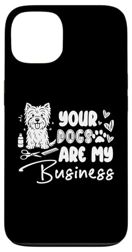 Your Dogs Are My Business Dog Groomer Dog Salon Hülle für iPhone 13 Your Dogs Are My Business Dog Groomer Dog Salon Hülle für iPhone 13 von Hundefriseur Desing Hundesalon