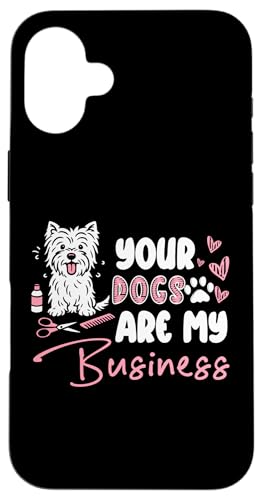 Your Dogs Are My Business Dog Groomer Dog Salon Hülle für iPhone 16 Plus Your Dogs Are My Business Dog Groomer Dog Salon Hülle für iPhone 16 Plus von Hundefriseur Desing Hundesalon