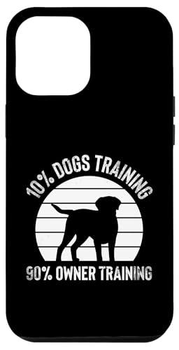 10% Dogs Training 90% Owner Training Dog Trainer Hülle für iPhone 12 Pro Max 10% Dogs Training 90% Owner Training Dog Trainer Hülle für iPhone 12 Pro Max von Hundetrainer Hundeschule Design Idee
