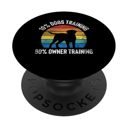 10% Dogs Training 90% Owner Training Dog Trainer PopSockets Klebender PopGrip 10% Dogs Training 90% Owner Training Dog Trainer PopSockets Klebender PopGrip von Hundetrainer Hundeschule Design Idee