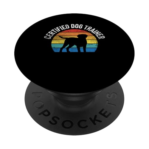 Certified Dog Trainer Dog School PopSockets Klebender PopGrip Certified Dog Trainer Dog School PopSockets Klebender PopGrip von Hundetrainer Hundeschule Design Idee