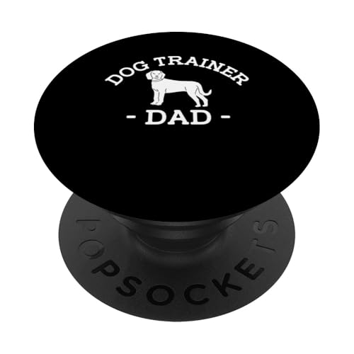 Dog Trainer Dad Fathers Day Dog Trainer Dog School PopSockets Klebender PopGrip Dog Trainer Dad Fathers Day Dog Trainer Dog School PopSockets Klebender PopGrip von Hundetrainer Hundeschule Design Idee
