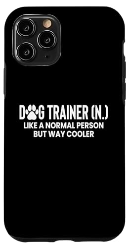 Dog Trainer Definition Dog Trainer Dog School Hülle für iPhone 11 Pro Dog Trainer Definition Dog Trainer Dog School Hülle für iPhone 11 Pro von Hundetrainer Hundeschule Design Idee