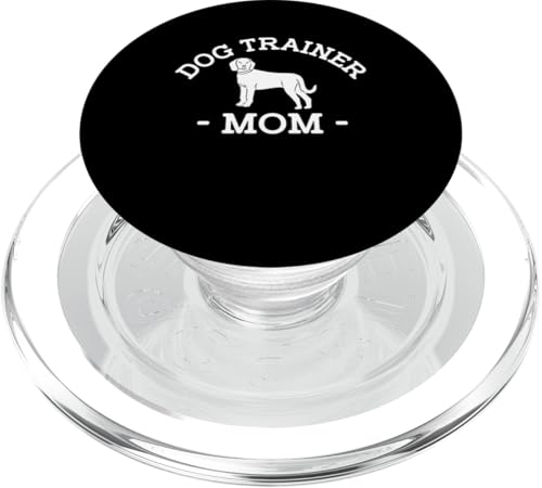 Dog Trainer Mom Mothers Day Dog Trainer Dog School PopSockets PopGrip für MagSafe Dog Trainer Mom Mothers Day Dog Trainer Dog School PopSockets PopGrip für MagSafe von Hundetrainer Hundeschule Design Idee
