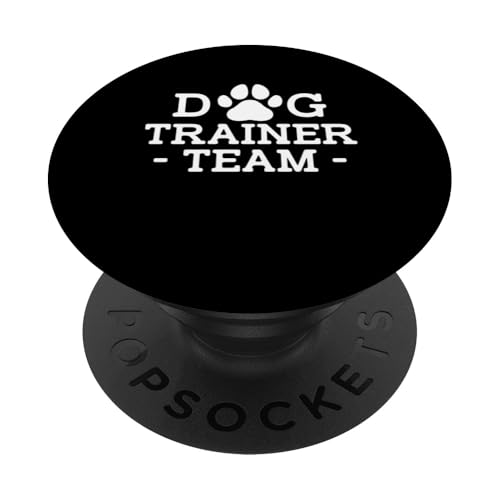 Dog Trainer Team Dog Trainer Dog School PopSockets Klebender PopGrip Dog Trainer Team Dog Trainer Dog School PopSockets Klebender PopGrip von Hundetrainer Hundeschule Design Idee
