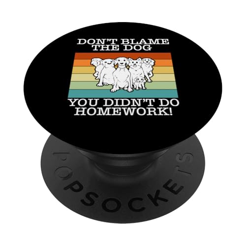 Dont Blame The Dog You Didnt Do Homework Dog Trainer PopSockets Klebender PopGrip Dont Blame The Dog You Didnt Do Homework Dog Trainer PopSockets Klebender PopGrip von Hundetrainer Hundeschule Design Idee