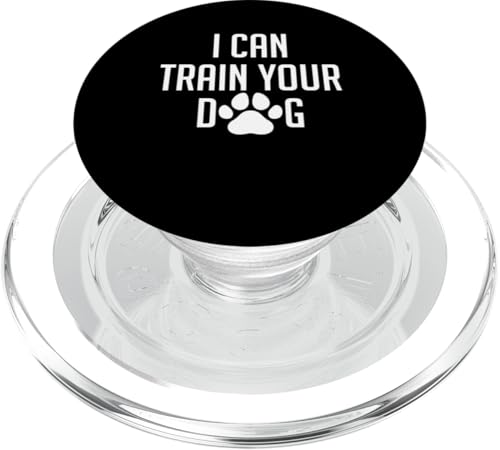 I Can Train Your Dog Trainer Dog School PopSockets PopGrip für MagSafe I Can Train Your Dog Trainer Dog School PopSockets PopGrip für MagSafe von Hundetrainer Hundeschule Design Idee