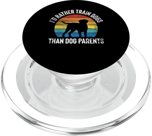 Id Rather Train Dogs Than Dog Parents Dog Trainer Dog School PopSockets PopGrip für MagSafe Id Rather Train Dogs Than Dog Parents Dog Trainer Dog School PopSockets PopGrip für MagSafe von Hundetrainer Hundeschule Design Idee