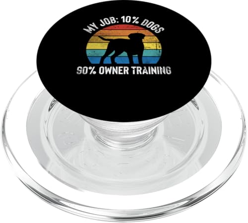 My Job 10% Dogs 90% Owner Training Dog Trainer PopSockets PopGrip für MagSafe My Job 10% Dogs 90% Owner Training Dog Trainer PopSockets PopGrip für MagSafe von Hundetrainer Hundeschule Design Idee