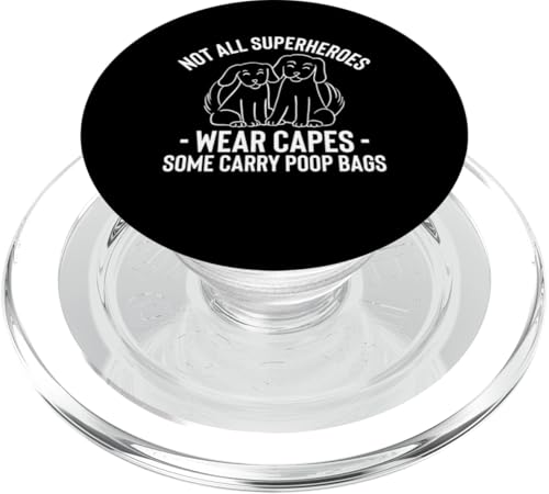 Not All Superheroes Wear Capes Some Carry Poop Bags PopSockets PopGrip für MagSafe Not All Superheroes Wear Capes Some Carry Poop Bags PopSockets PopGrip für MagSafe von Hundetrainer Hundeschule Design Idee