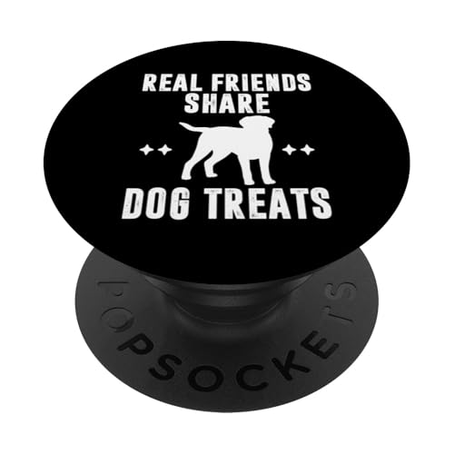 Real Friends Share Dog Treats Dog Trainer Dog School PopSockets Klebender PopGrip Real Friends Share Dog Treats Dog Trainer Dog School PopSockets Klebender PopGrip von Hundetrainer Hundeschule Design Idee