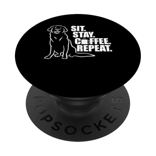 Sit Stay Coffee Repeat Dog Trainer Dog School PopSockets Klebender PopGrip Sit Stay Coffee Repeat Dog Trainer Dog School PopSockets Klebender PopGrip von Hundetrainer Hundeschule Design Idee