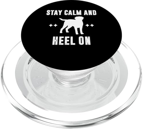 Stay Calm And Heel On Dog Trainer Dog School PopSockets PopGrip für MagSafe Stay Calm And Heel On Dog Trainer Dog School PopSockets PopGrip für MagSafe von Hundetrainer Hundeschule Design Idee