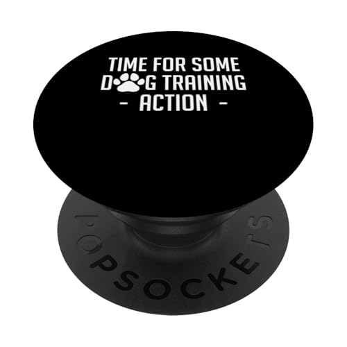 Time For Some Dog Training Action Dog Trainer Dog School PopSockets Klebender PopGrip Time For Some Dog Training Action Dog Trainer Dog School PopSockets Klebender PopGrip von Hundetrainer Hundeschule Design Idee
