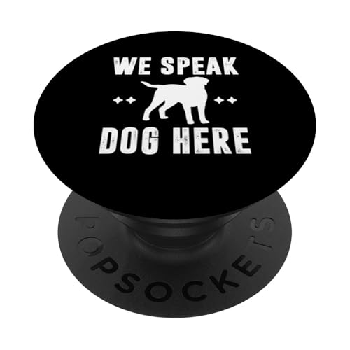 We Speak Dog Here Dog Trainer Dog School PopSockets Klebender PopGrip We Speak Dog Here Dog Trainer Dog School PopSockets Klebender PopGrip von Hundetrainer Hundeschule Design Idee