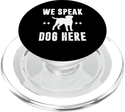 We Speak Dog Here Dog Trainer Dog School PopSockets PopGrip für MagSafe We Speak Dog Here Dog Trainer Dog School PopSockets PopGrip für MagSafe von Hundetrainer Hundeschule Design Idee