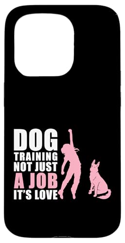 Dog Training Not Just A Job Its Love Hülle für iPhone 15 Pro Dog Training Not Just A Job Its Love Hülle für iPhone 15 Pro von Hundetrainer Hundeschule Designs Idee