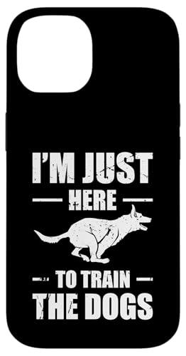Im Just Here To Train The Dogs Dog Trainer Dog School Hülle für iPhone 14 Im Just Here To Train The Dogs Dog Trainer Dog School Hülle für iPhone 14 von Hundetrainer Hundeschule Designs Idee