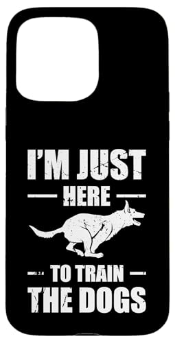 Im Just Here To Train The Dogs Dog Trainer Dog School Hülle für iPhone 15 Pro Max Im Just Here To Train The Dogs Dog Trainer Dog School Hülle für iPhone 15 Pro Max von Hundetrainer Hundeschule Designs Idee