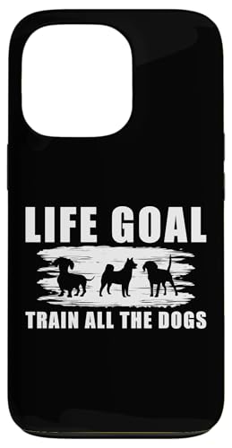 Life Goal Train All The Dogs Dog Trainer Dog School Hülle für iPhone 13 Pro Life Goal Train All The Dogs Dog Trainer Dog School Hülle für iPhone 13 Pro von Hundetrainer Hundeschule Designs Idee