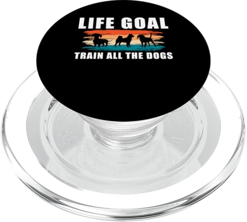Life Goal Train All The Dogs Dog Trainer Dog School PopSockets PopGrip für MagSafe Life Goal Train All The Dogs Dog Trainer Dog School PopSockets PopGrip für MagSafe von Hundetrainer Hundeschule Designs Idee