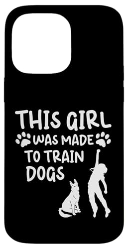 This Girl Was Made To Train Dogs Dog Trainer Dog School Hülle für iPhone 14 Pro Max This Girl Was Made To Train Dogs Dog Trainer Dog School Hülle für iPhone 14 Pro Max von Hundetrainer Hundeschule Designs Idee