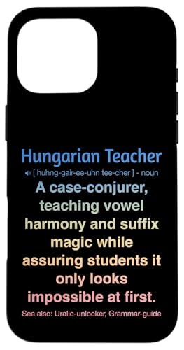 ungarische Lehrerin Hülle für iPhone 16 Pro Max von Hungarian Teacher Gifts & Tees