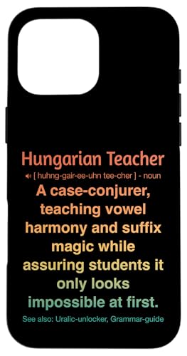 ungarische Lehrerin Hülle für iPhone 16 Pro Max ungarische Lehrerin Hülle für iPhone 16 Pro Max von Hungarian Teacher Gifts & Tees