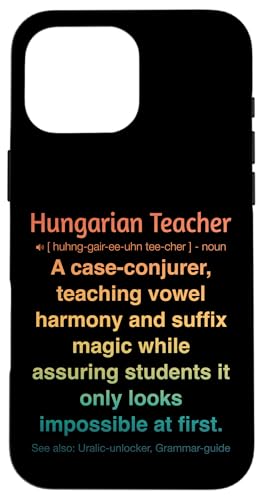 ungarische Lehrerin Hülle für iPhone 16 Pro Max von Hungarian Teacher Gifts & Tees